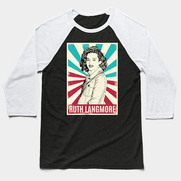 Vintage Retro Ruth Langmore Baseball T-Shirt by Bengkel Band